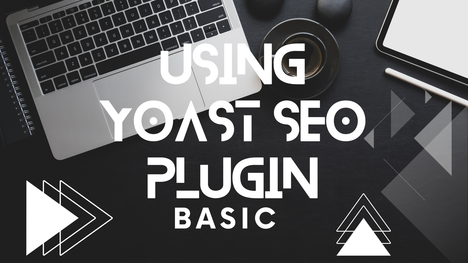 Featured graphic for a guide to using the Yoast SEO plugin in WordPress